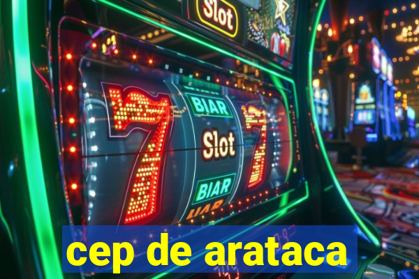 cep de arataca